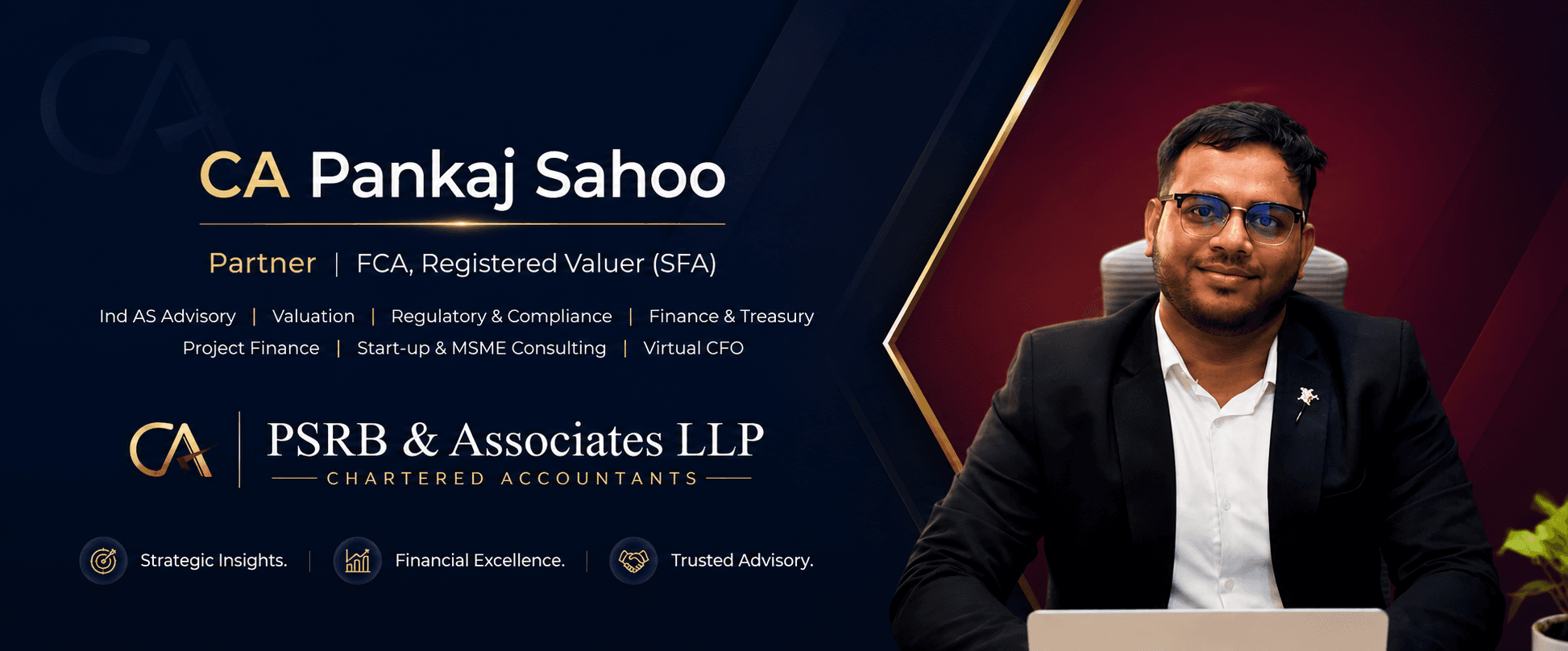 CA Pankaj Sahoo, Partner, FCA, Registered Valuer (SFA) — PSRB & Associates LLP, Chartered Accountants